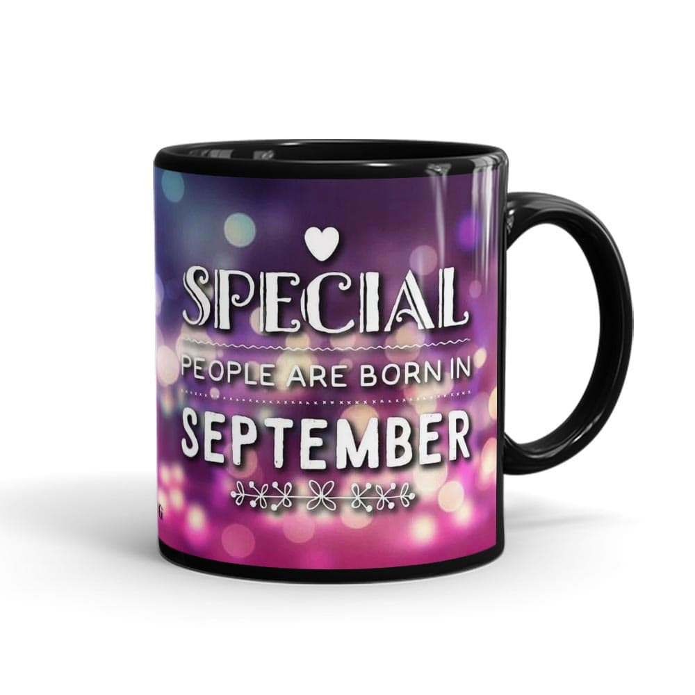 This Born In September Mug Contains: One printed ceramic mug Size: Height 4” & Width 3” (350ml)Mug color may vary as per availabilitySame day delivery of mug is not availableOrder must be placed before 24 hoursThis Mug gift delivery is available only for LahorePrinting color & design may vary a little bit.Magic Mug Color is Only BlackThe date of delivery is an estimate as the product is dispatched using the services of our courier partners, Thus, there’s a possibility that your gift may be delivered a day prior or a day after the chosen date of delivery.Mug delivery is available in Lahore only by SendFlowers.pk.If specific color mug not available, we’ll add alternate as per our substitution policy*