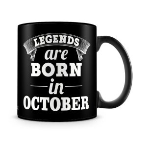 Legends Are Born In October Mug Black - SendFlowers.pk