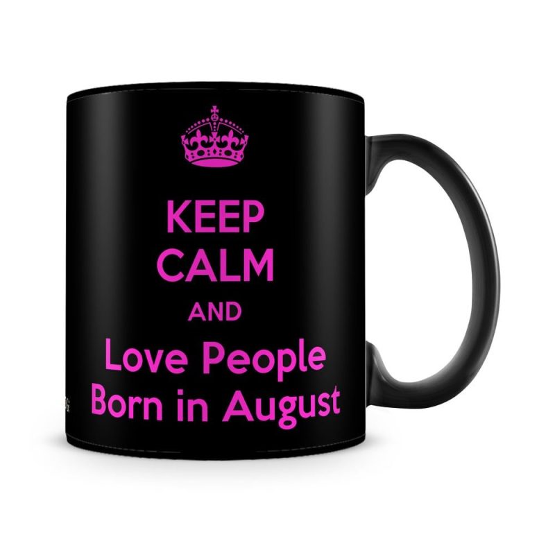 Love People Born In August Mug Black - SendFlowers.pk
