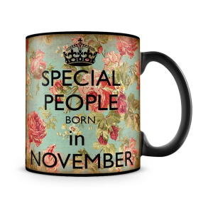 Special People Born In November Mug Black - SendFlowers.pk