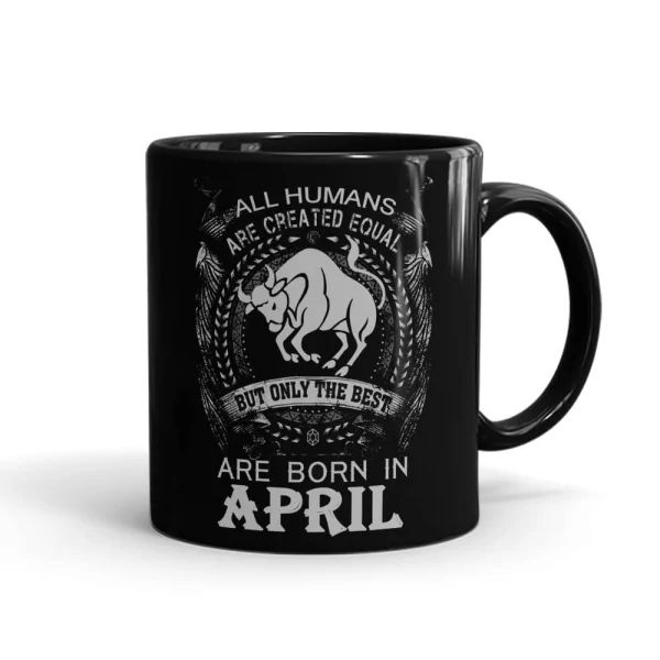 Taurus Best Born In April Mug Black - SendFlowers.pk